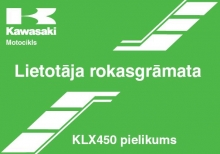 KLX 450 lietotāja rokasgrāmata pielikums pie MX rokasgrāmatas (LV)